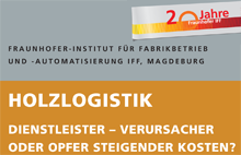 Holzlogistik
Dienstleister - Verursacher oder Opfer steigender Kosten?
